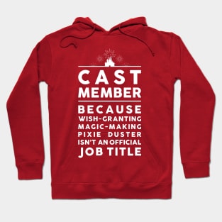 Cast Member Job Title Hoodie